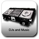 DJs and Music